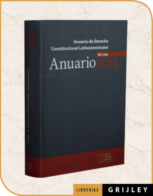 Anuario de Derecho Constitucional Latinoamericano (Anuario 2014)