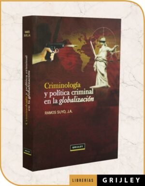 Criminología y Política Criminal en la Globalización