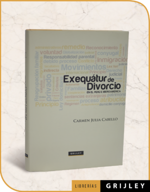 Exequátur de Divorcio en el Perú e Iberoamérica